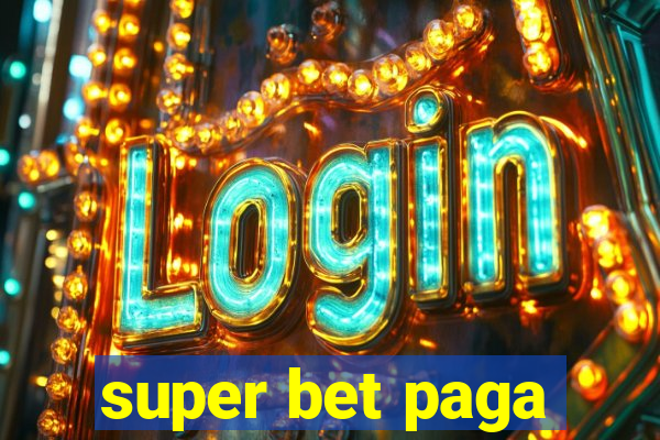 super bet paga